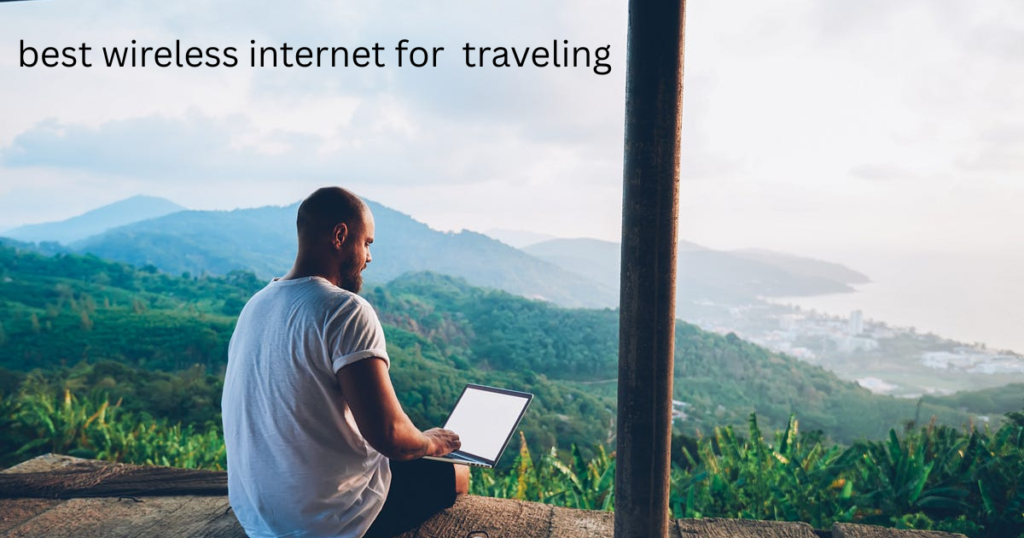 The Best Wireless Internet for Traveling in 2025.